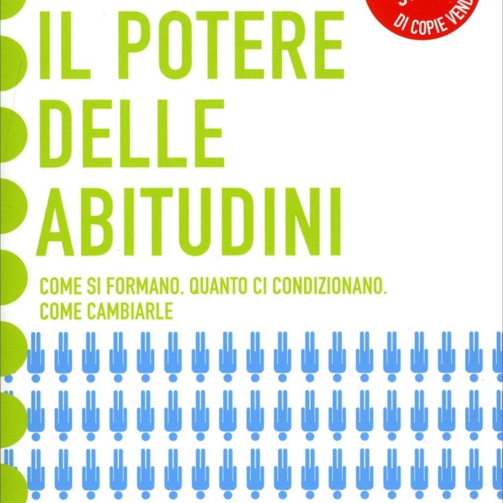 IL POTERE DELLE ABITUDINI riassunto e recensione in italiano del